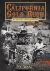 The California Gold Rush: An Interactive History Adventure (You Choose: History) By Elizabeth Raum Cover Image
