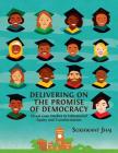 Delivering on the Promise of Democracy: Visual Case Studies in Educational Equity and Transformation (Open Reports #7) By Sukhwant Jhaj Cover Image