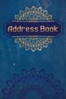 Address Book: Easily Keep Track of Your Family and Friend's Addresses, Contact Details and Birthdays in a Cool Pretty Designed Addre By The Book Look Cover Image