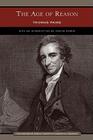 The Age of Reason (Barnes & Noble Library of Essential Reading) By Thomas Paine, Joseph Carrig (Introduction by) Cover Image