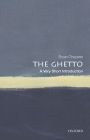 The Ghetto: A Very Short Introduction (Very Short Introductions) Cover Image