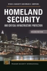 Homeland Security and Critical Infrastructure Protection (Praeger Security International) By Ryan K. Baggett, Brian K. Simpkins Cover Image
