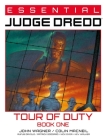 Essential Judge Dredd: Tour of Duty Book 1 (Essential Judge Dredd  #7) Cover Image