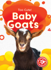Baby Goats By Rachael Barnes Cover Image