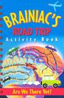 Brainiac's Road Trip: Activity Book Cover Image