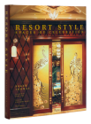 Resort Style: Spaces of Celebration Cover Image