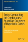 Topics Surrounding the Combinatorial Anabelian Geometry of Hyperbolic Curves II: Tripods and Combinatorial Cuspidalization (Lecture Notes in Mathematics #2299) Cover Image