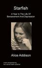 Starfish - A Year in the Life of Bereavement and Depression By Alice Addison Cover Image