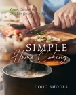 Simple Home Cooking: Your Guide to Cooking on a Budget Cover Image