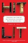 Hit Lit: Cracking the Code of the Twentieth Century's Biggest Bestsellers Cover Image