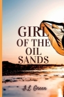 Girl Of The Oil Sands Cover Image