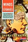 Minds Made for Stories: How We Really Read and Write Informational and Persuasive Texts By Thomas Newkirk Cover Image