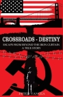 Crossroads - Destiny: Escape From Beyond The Iron Curtain - A True Story Cover Image