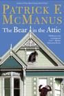 The Bear in the Attic By Patrick F. McManus Cover Image