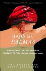 Bajo las palmas: Sobreviviendo en los campos de trabajos de Cuba Cover Image