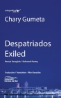 Despatriados / Exiled By Pilar Gonzalez (Translator), Guillermo Acuña Gonzalez (Foreword by), Manuel Iris (Foreword by) Cover Image