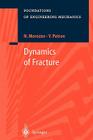 Dynamics of Fracture (Foundations of Engineering Mechanics) Cover Image