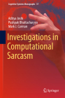 Investigations in Computational Sarcasm (Cognitive Systems Monographs #37) Cover Image