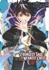 The Strongest Sage with the Weakest Crest 09 By Shinkoshoto, Liver Jam & POPO (Friendly Land), Huuka Kazabana (Designed by) Cover Image
