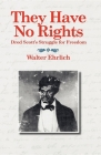 They Have No Rights By Applewood Books (Created by) Cover Image
