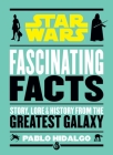 Star Wars: Fascinating Facts By Pablo Hidalgo Cover Image