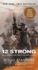 12 Strong: The Declassified True Story of the Horse Soldiers Cover Image
