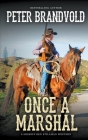 Once a Marshal (A Sheriff Ben Stillman Western) Cover Image