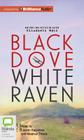 Black Dove, White Raven Cover Image
