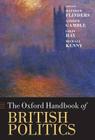 The Oxford Handbook of British Politics By Matthew Flinders (Editor), Andrew Gamble (Editor), Colin Hay (Editor) Cover Image