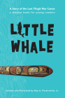 Little Whale: A Story of the Last Tlingit War Canoe Cover Image