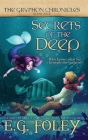 Secrets of the Deep (The Gryphon Chronicles, Book 5) Cover Image