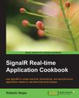Signalr Real-Time Application Cookbook Cover Image