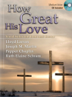 How Great His Love: Vocal Solos for Lent and Easter By Various (Composer) Cover Image