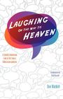 Laughing On The Way To Heaven Cover Image