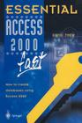 Essential Access 2000 Fast: How to Create Databases Using Access 2000 Cover Image