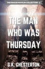 The Man Who Was Thursday By G. Chesterton, Warren Bluhm (Editor) Cover Image