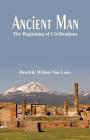Ancient Man: The Beginning of Civilizations Cover Image