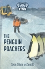 Itss: Book 1 - The Penguin Poachers By Sean Oliver McDonald Cover Image