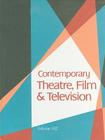 Contemporary Theatre, Film and Television: A Biographical Guide Featuring Performers, Directors, Writers, Producers, Designers, Managers, Choregrapher By Thomas Riggs (Editor) Cover Image