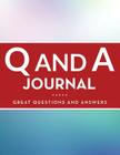 Q And A Journal (Great Questions And Answers) By Speedy Publishing LLC Cover Image