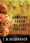 Someone Saved My Life Tonight - A Justice Security Short Story Cover Image
