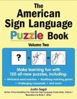 The American Sign Language Puzzle Book, Volume 2 By Justin Segal Cover Image