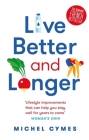 Live Better and Longer Cover Image