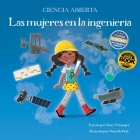 Las Mujeres En La Ingeniería By Mary Wissinger, Danielle Pioli (Illustrator) Cover Image