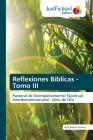 Reflexiones Bíblicas - Tomo III By Ariel Batista Osorio Cover Image