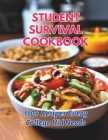 Student Survival Cookbook: 110+ Recipes Every College Kid Needs By Gustav Henning Cover Image