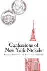 Confessions of New York Nickels Cover Image