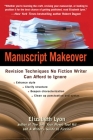 Manuscript Makeover: Revision Techniques No Fiction Writer Can Afford to Ignore Cover Image