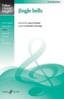Jingle Bells: Sab, Choral Octavo (Faber Choral Singles) By Alexander L'Estrange (Arranged by) Cover Image