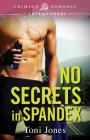 No Secrets In Spandex Cover Image